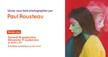 Les 16 et 17 septembre, venez vous faire photographier par Paul Rousteau Paul Rousteau à la Gare numérique